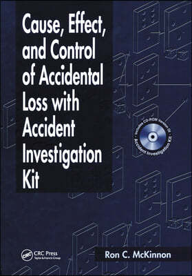 Cause, Effect, and Control of Accidental Loss with Accident Investigation Kit