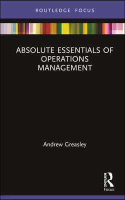 Absolute Essentials of Operations Management