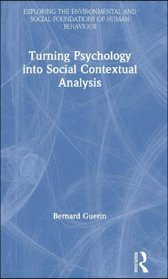 Turning Psychology into Social Contextual Analysis