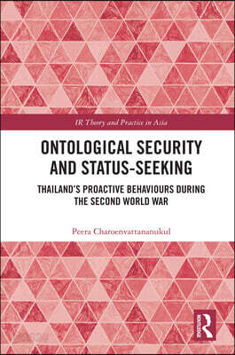 Ontological Security and Status-Seeking