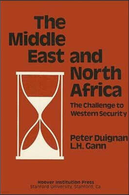 Hoover Institution Press Middle East and North Africa: The Challenge to Western Security