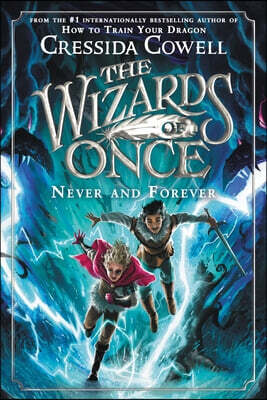 The Wizards of Once: Never and Forever