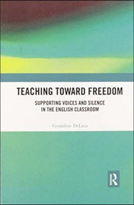 Teaching Toward Freedom