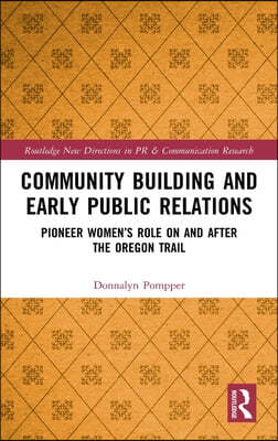 Community Building and Early Public Relations