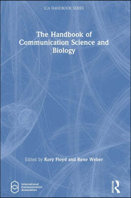 Handbook of Communication Science and Biology