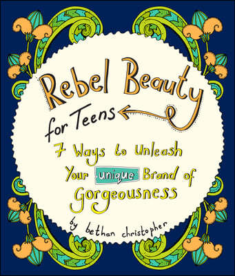 The Rebel Beauty for Teens