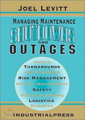 Managing Maintenance Shutdowns and Outages