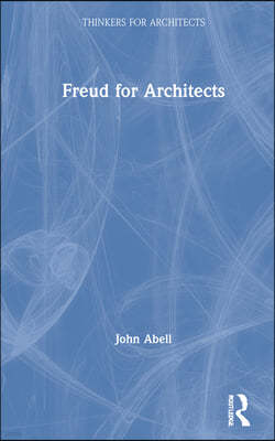 Freud for Architects