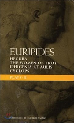 Euripides Plays: 2: Cyclops; Hecuba; Iphigenia in Aulis; Trojan Women