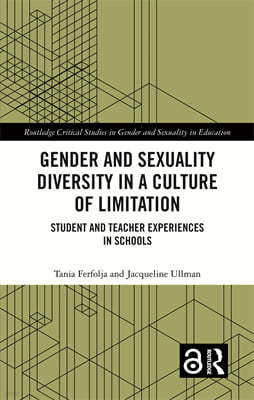 Gender and Sexuality Diversity in a Culture of Limitation