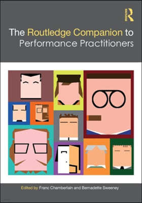 Routledge Companion to Performance Practitioners