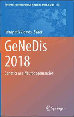 Genedis 2018: Genetics and Neurodegeneration