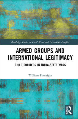 Armed Groups and International Legitimacy