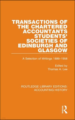 Transactions of the Chartered Accountants Students' Societies of Edinburgh and Glasgow