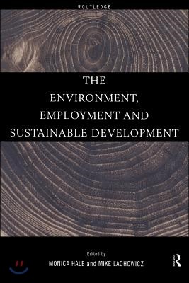 Environment, Employment and Sustainable Development