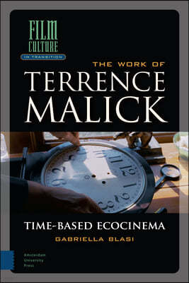 The Work of Terrence Malick: Time-Based Ecocinema