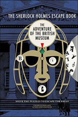Sherlock Holmes Escape Book: Adventure of the British Museum