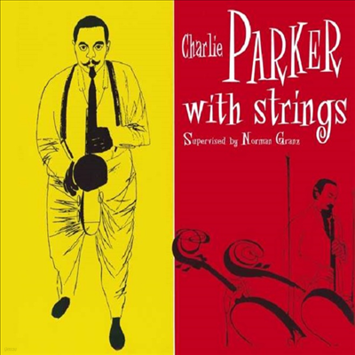 Charlie Parker - With Strings (Centennial Celebration Collection)(Ltd)(Remastered)(Bonus Track)(Digipack)(CD)