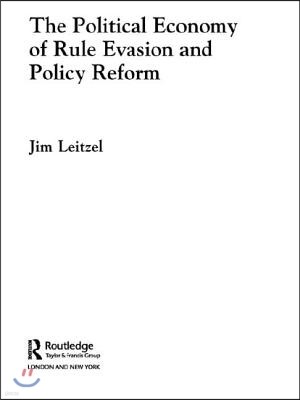 Political Economy of Rule Evasion and Policy Reform