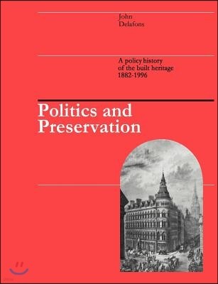 Politics and Preservation