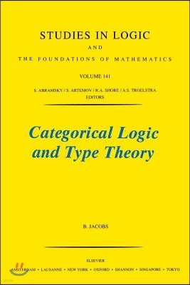 Categorical Logic and Type Theory: Volume 141
