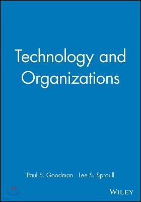 Technology and Organizations