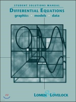 Student Solutions Manual to Accompany Differential Equations: Graphics, Models, Data