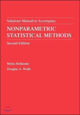 Nonparametric Statistical Methods, Solutions Manual