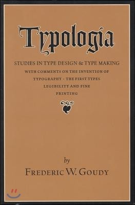 Typologia: Studies in Type Design and Type Making