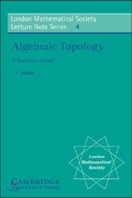 Algebraic Topology: A Student's Guide