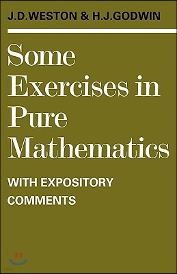 Some Exercises in Pure Mathematics with Expository Comments