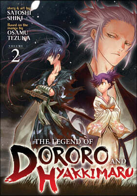 Seven Seas The Legend of Dororo and Hyakkimaru Vol. 2