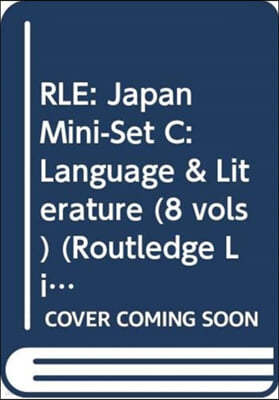 RLE: Japan Mini-Set C: Language & Literature (8 vols)