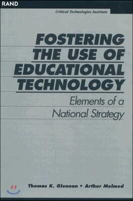 Fostering the Use of Educational Technology: Elements of a National Strategy