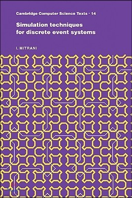 Simulation Techniques for Discrete Event Systems