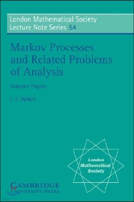 Markov Processes and Related Problems of Analysis