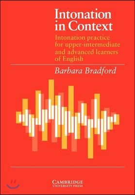 Intonation in Context Student's Book: Intonation Practice for Upper-Intermediate and Advanced Learners of English