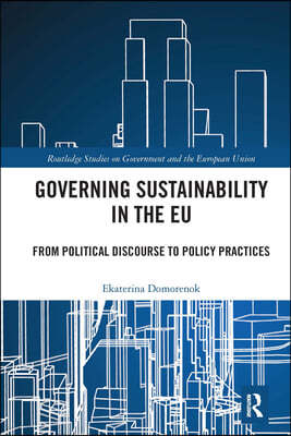 Governing Sustainability in the EU