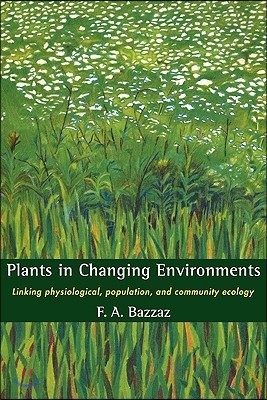 Plants in Changing Environments