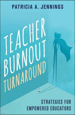 Teacher Burnout Turnaround