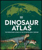 Dinosaur and Other Prehistoric Creatures Atlas: The Prehistoric World as You've Never Seen It Before