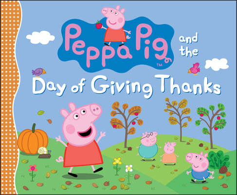 Peppa Pig and the Day of Giving Thanks