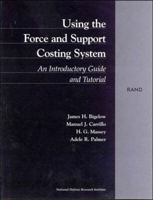 Using the Force and Support Costing System: An Introductory Guide and Tutorial