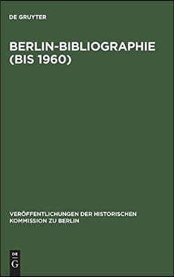Berlin-Bibliographie (bis 1960)