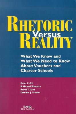 Rhetoric Versus Reality: What We Know and What We Need to Know about School Vouchers and Charter Schools