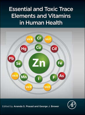 Essential and Toxic Trace Elements and Vitamins in Human Health