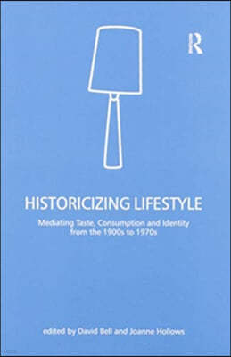 Historicizing Lifestyle