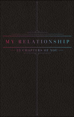 25 Chapters Of You: Relationship Edition