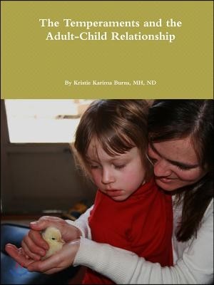 The Temperaments and the Adult-Child Relationship