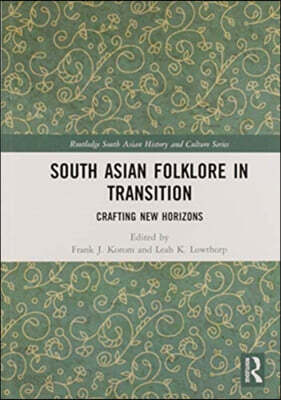 South Asian Folklore in Transition